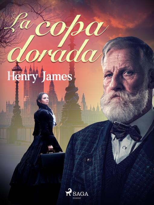 Titeldetaljer för La copa dorada av Henry James - Tillgänglig